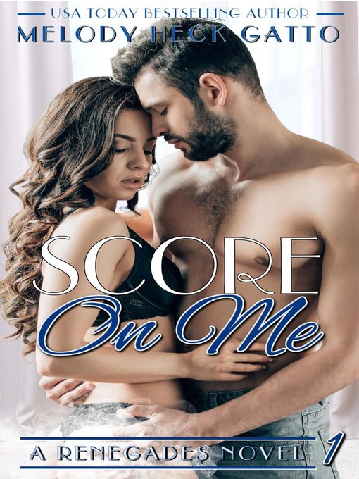 Title details for Score On Me by Melody Heck Gatto - Available